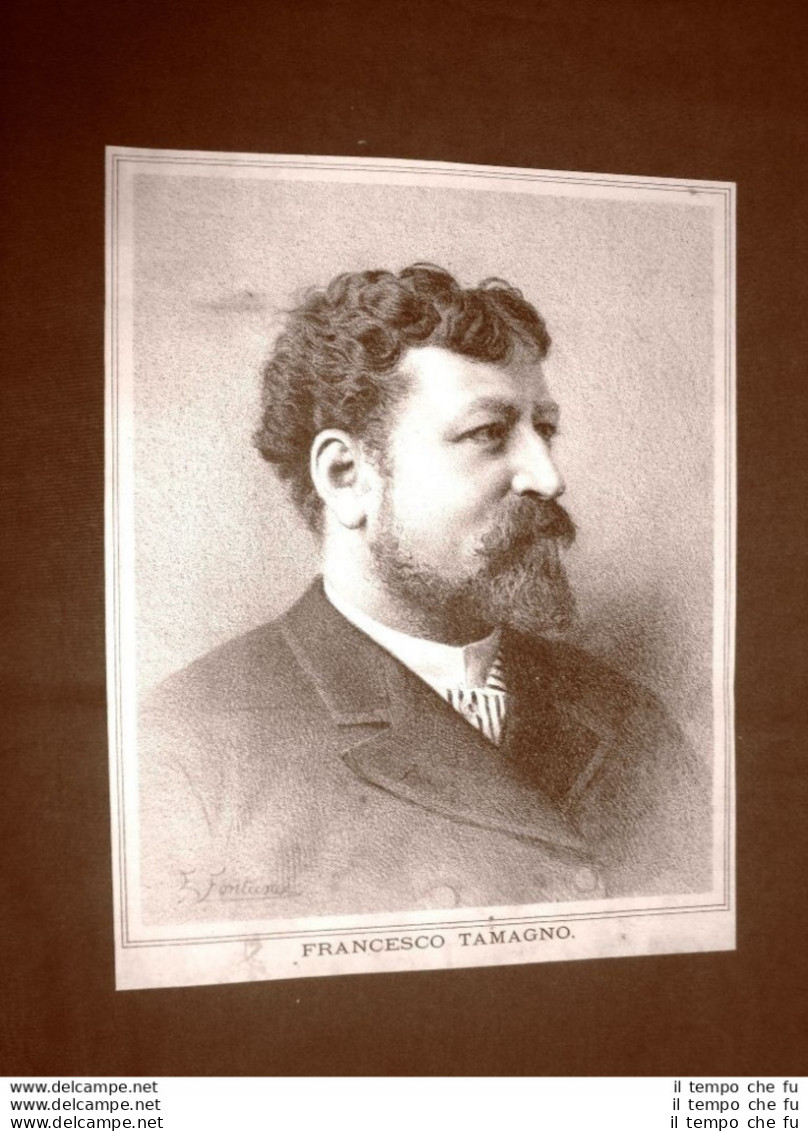 Francesco Tamagno Nel 1887 Torino, 28 Dicembre 1850  Varese, 31 Agosto 1905 - Before 1900