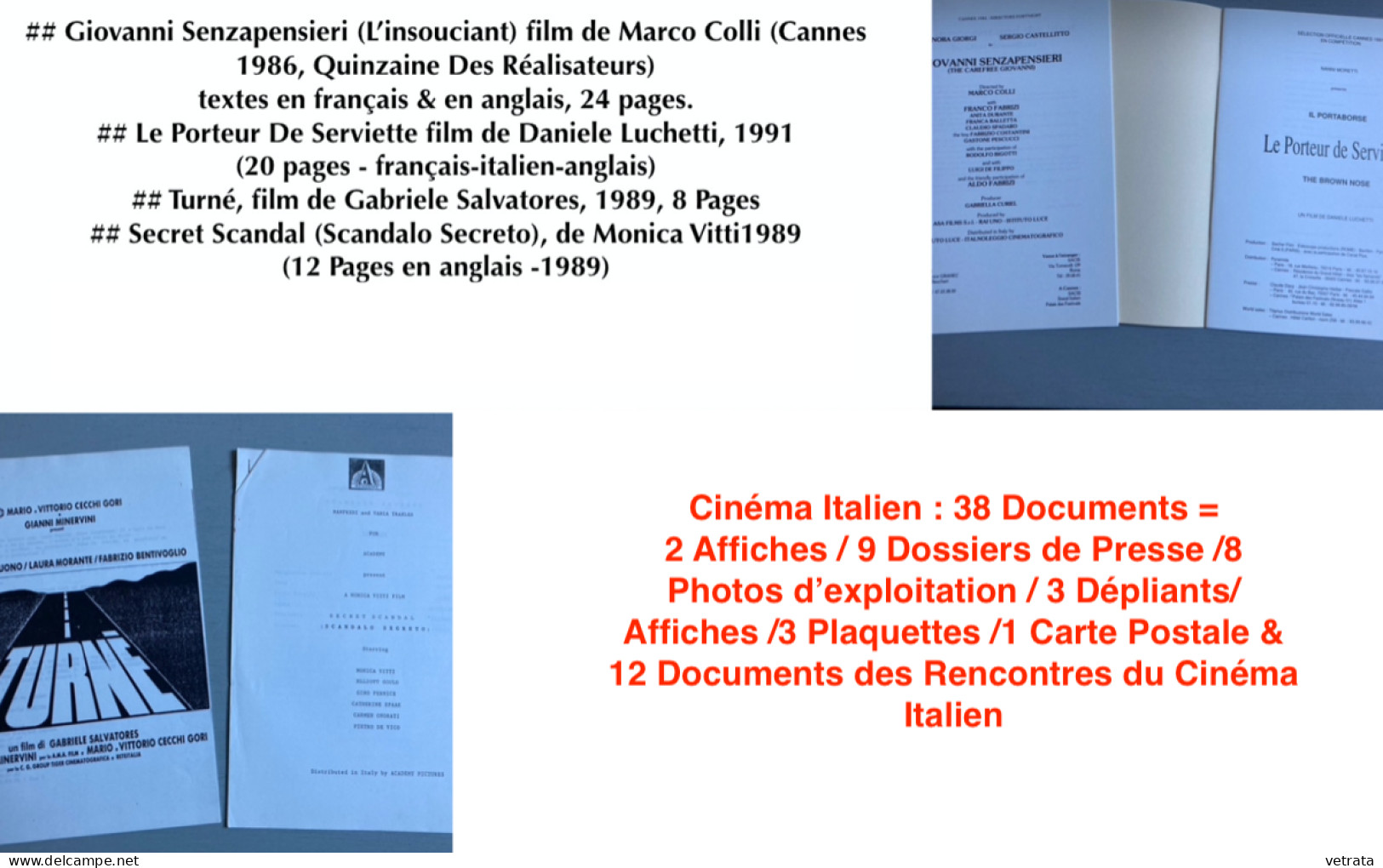 Cinéma Italien : 39 Documents = 2 Affiches / 10 Dossiers de Presse /8 Photos d’exploitation / 3 Dépliants/Affiches /3 Pl