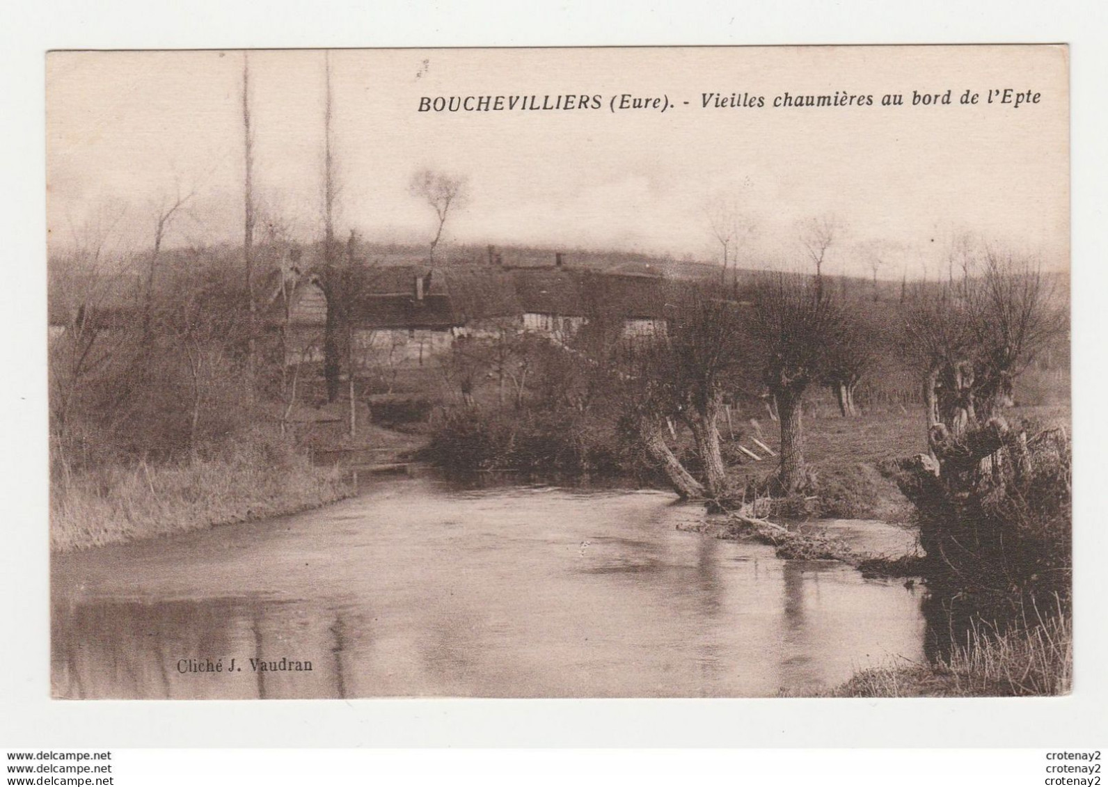 27 BOUCHEVILLIERS Vers Hébécourt Vieilles Chaumières Au Bord De L'Epte VOIR DOS Cliché J. Vaudran - Hébécourt