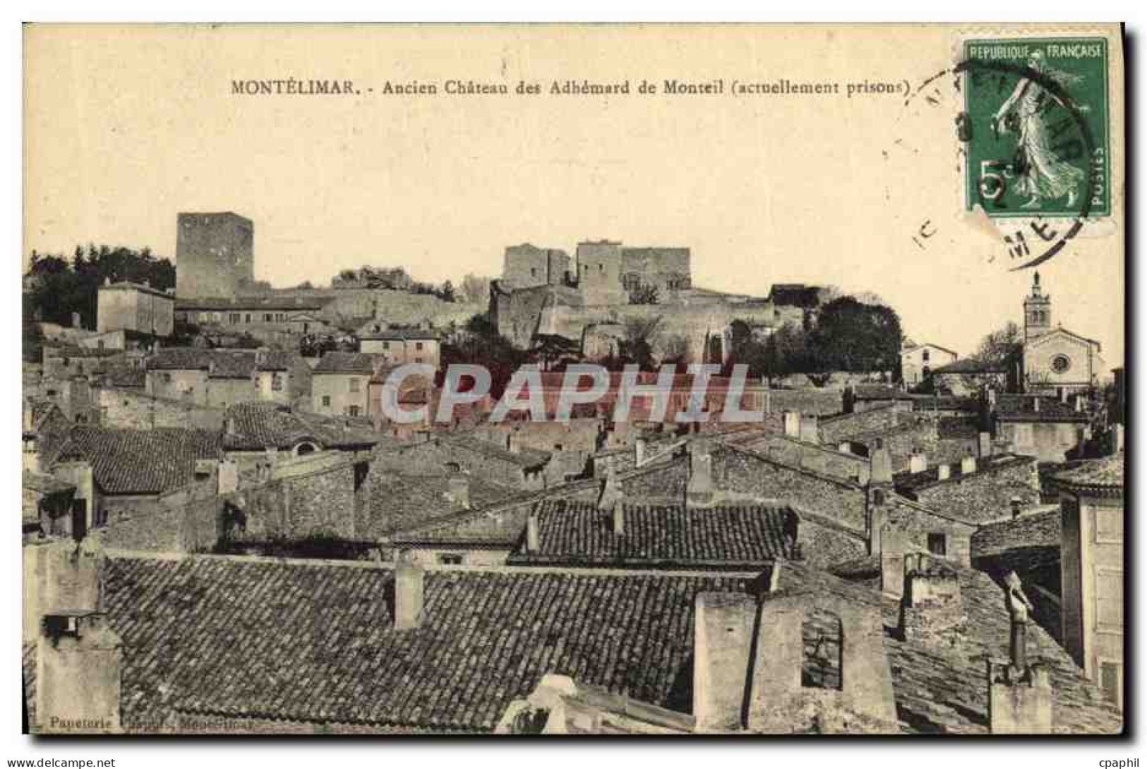 CPA Montelimar Ancien Chateau Des Adhemard De Monteil - Montelimar