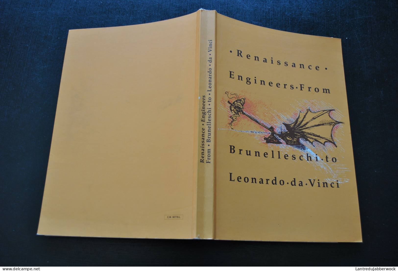 Paolo GALLUZZI RENAISSANCE ENGINEERS FROM BRUNELLESCHI TO LEONARDO DA VINCI CATALOGUE FLORENCE PPALAZZO STROZZI 1997  - Andere & Zonder Classificatie