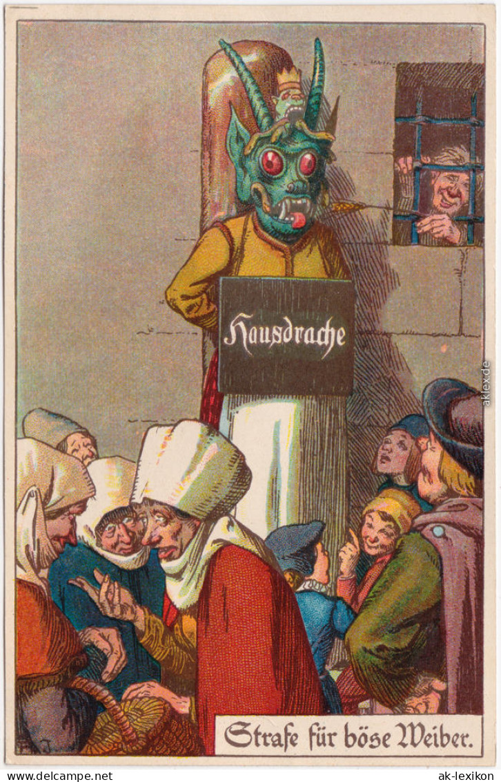 Ansichtskarte Scherzkarte - Strafe Für Böse Weiber - Hausdrache, Pranger 1922 - Non Classés