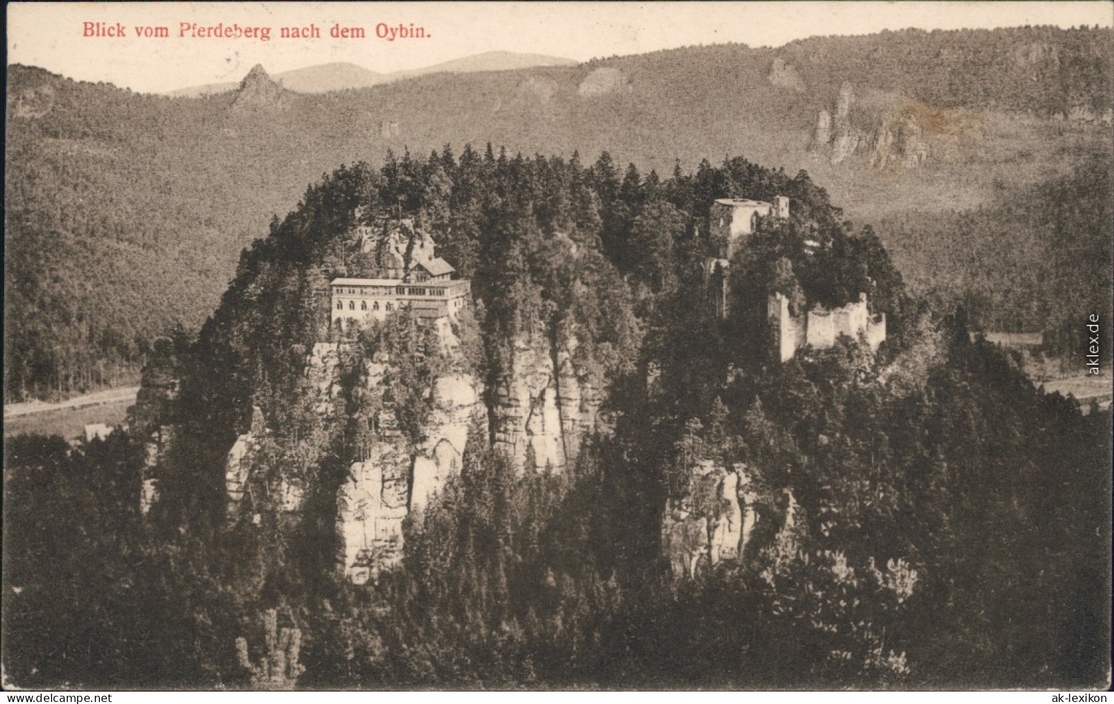 Oybin Berg Oybin Mit Berggasthof Oybin Und Burg/Klosterruine 1919 - Oybin
