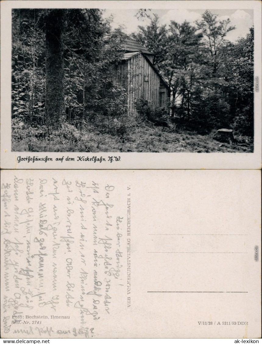 Ansichtskarte Ilmenau Goethehäuschen Auf Dem Kickelhahn 1953 - Ilmenau