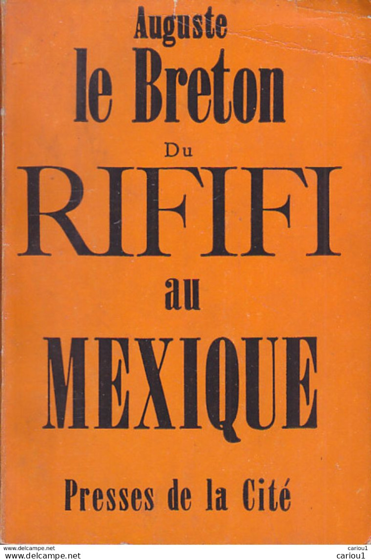 C1 Auguste LE BRETON Du RIFIFI AU MEXIQUE EO Un MYSTERE # 686 1963 Port Inclus France - Presses De La Cité