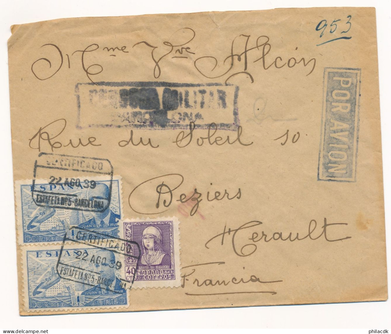 ESPAGNE - 3 TIMBRES SUR ENVELOPPE CENSURA MILITAR BARCELONA AVEC CAD DU 22 AOUT 1939 POUR BEZIERS FRANCE - Nationalists Censor Marks