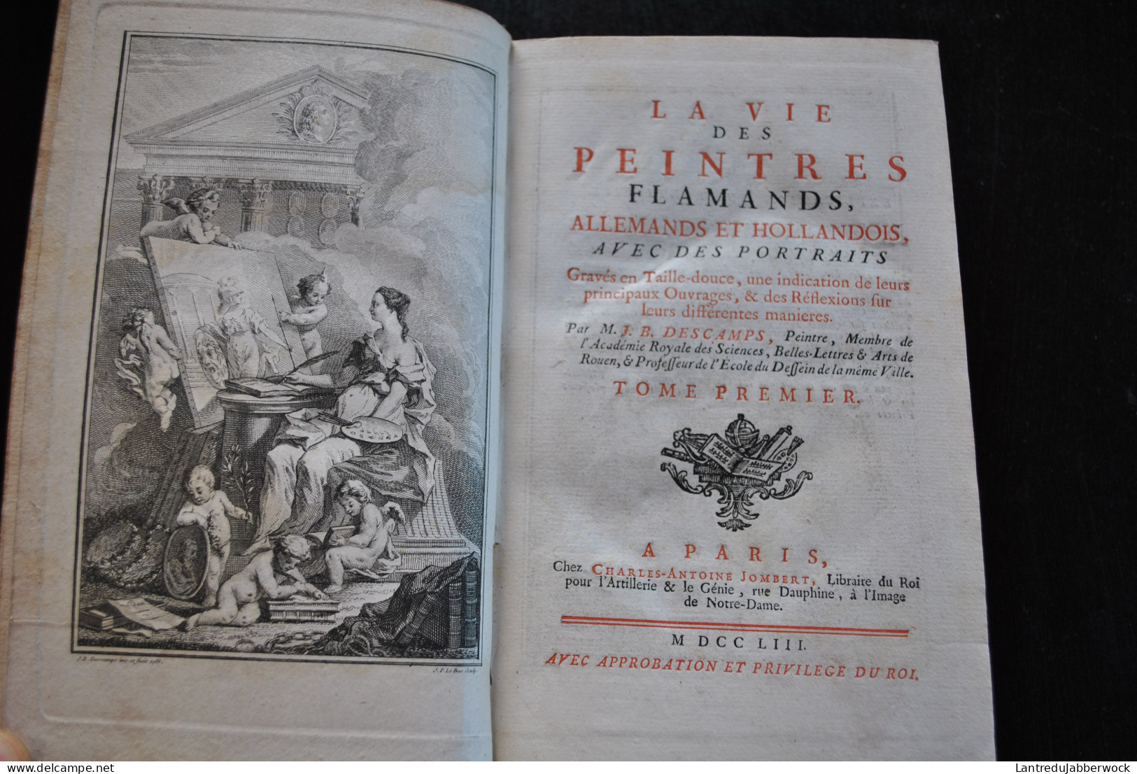 DESCAMPS Vie des Peintres Flamands Allemands et Hollandais + Voyage de la Flandre et du Brabant Complet 5 vol 1753- 1769