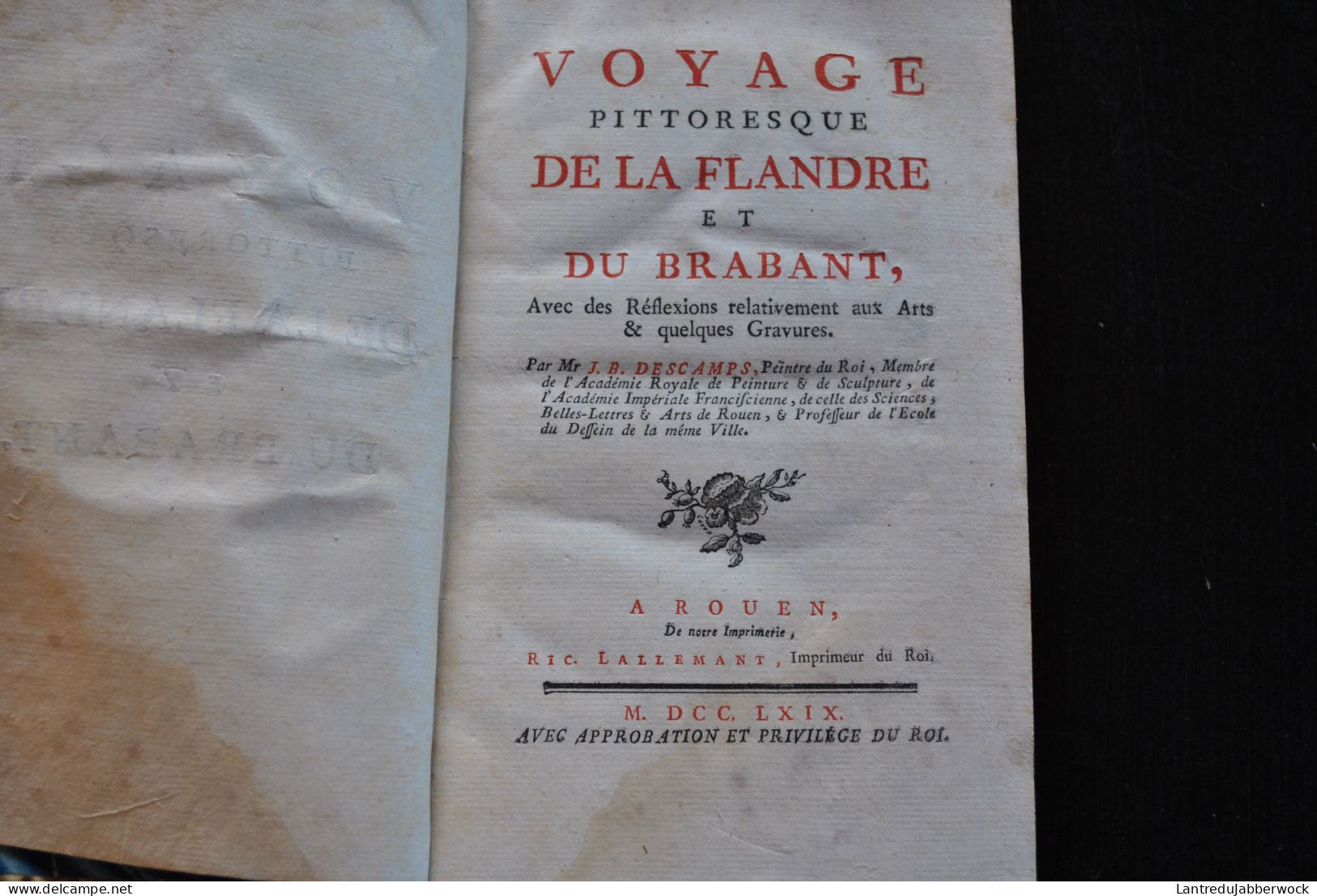 DESCAMPS Vie des Peintres Flamands Allemands et Hollandais + Voyage de la Flandre et du Brabant Complet 5 vol 1753- 1769