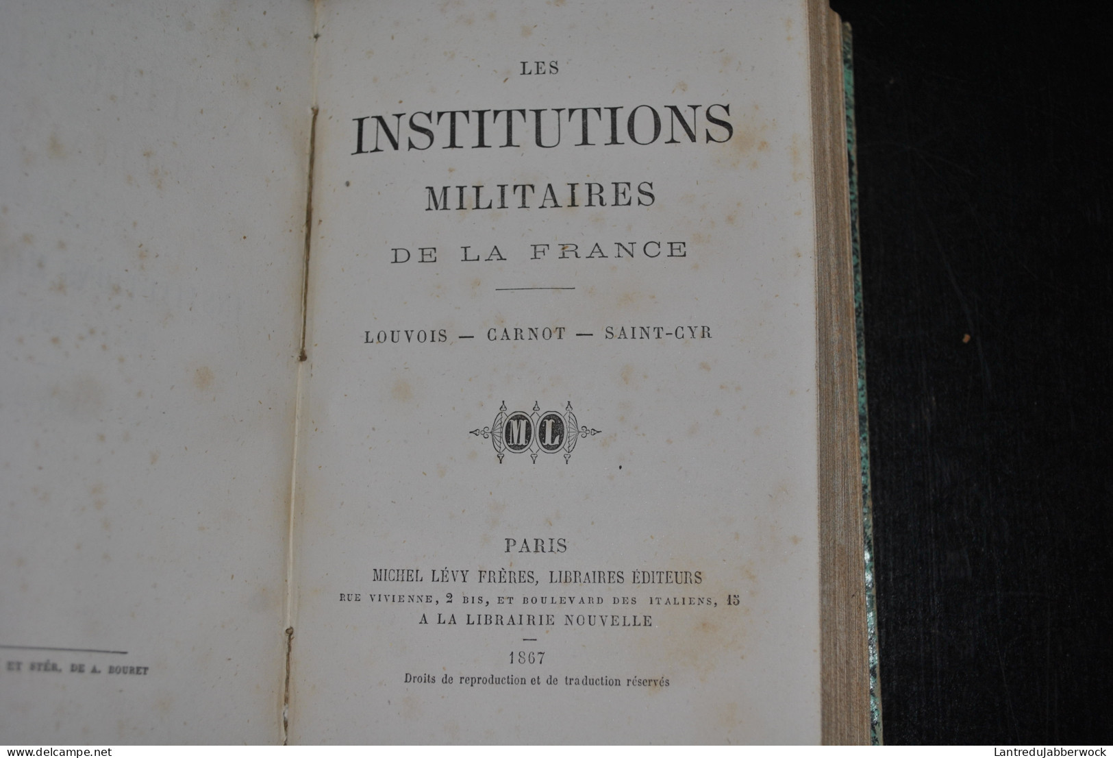 2 T En 1 : Les Zouaves Et Les Chasseurs à Pied 1855 + Les Institutions Militaires De La France Louvois Carnot Saint Cyr  - 1801-1900