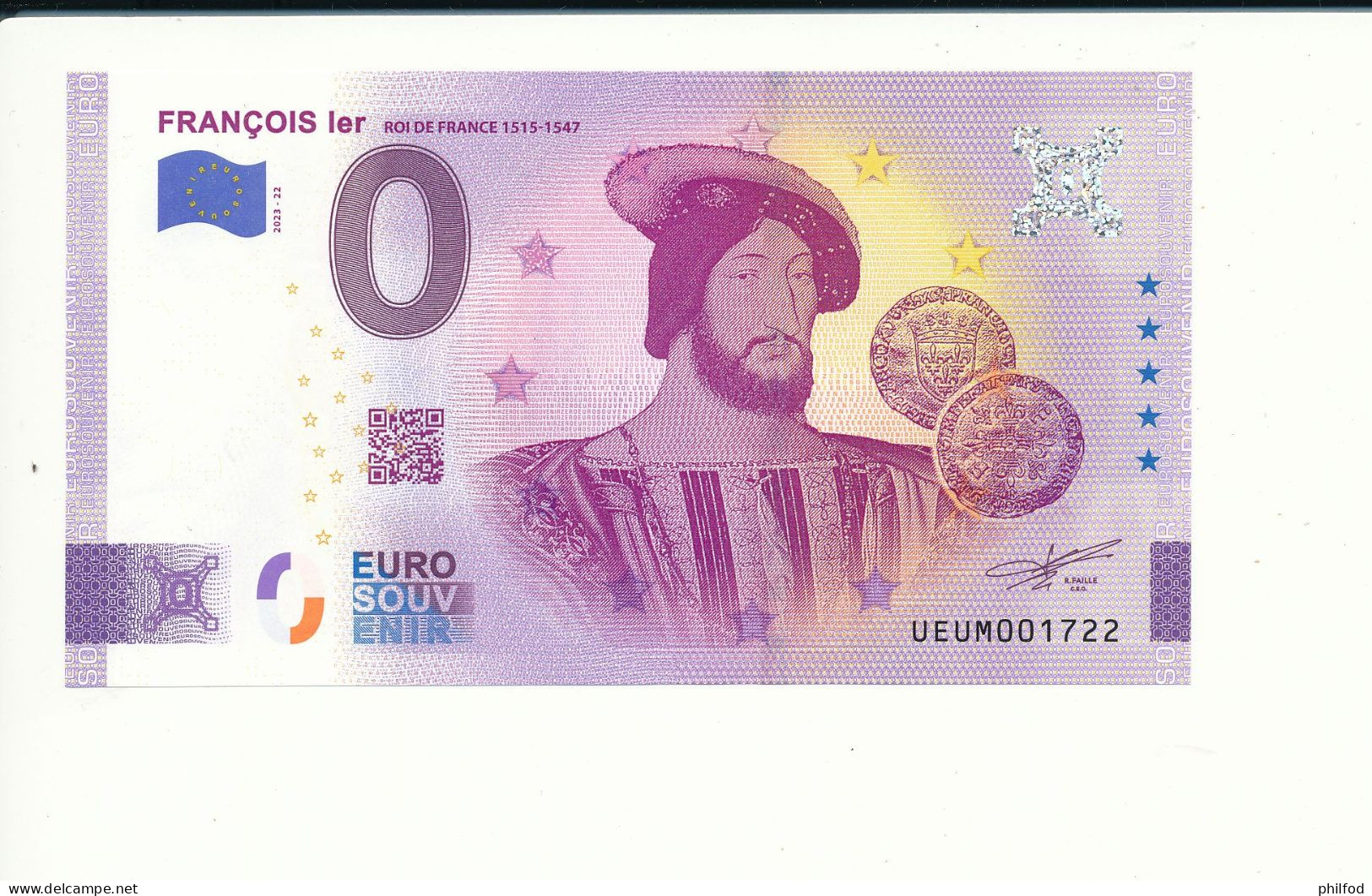 Billet Touristique 0 Euro - FRANCOIS 1er ROI DE FRANCE 1515-1547 - UEUM - 2023-22 - N° 1722 - Sonstige & Ohne Zuordnung