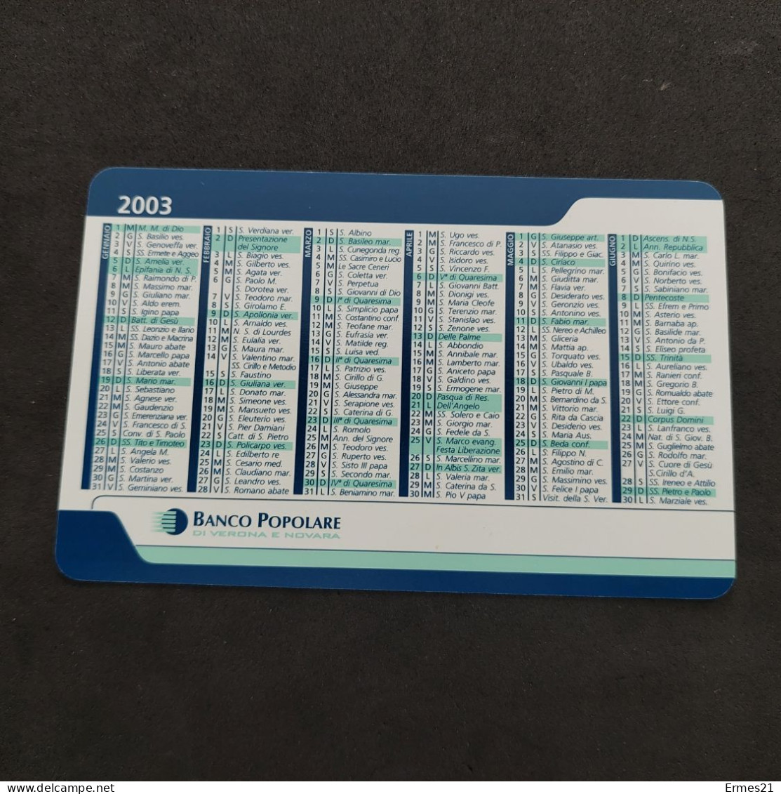 Calendarietto 2003 Banca Popolare Di Verona E Novara. Condizioni Eccellenti. Plastificato. - Formato Piccolo : 2001-...