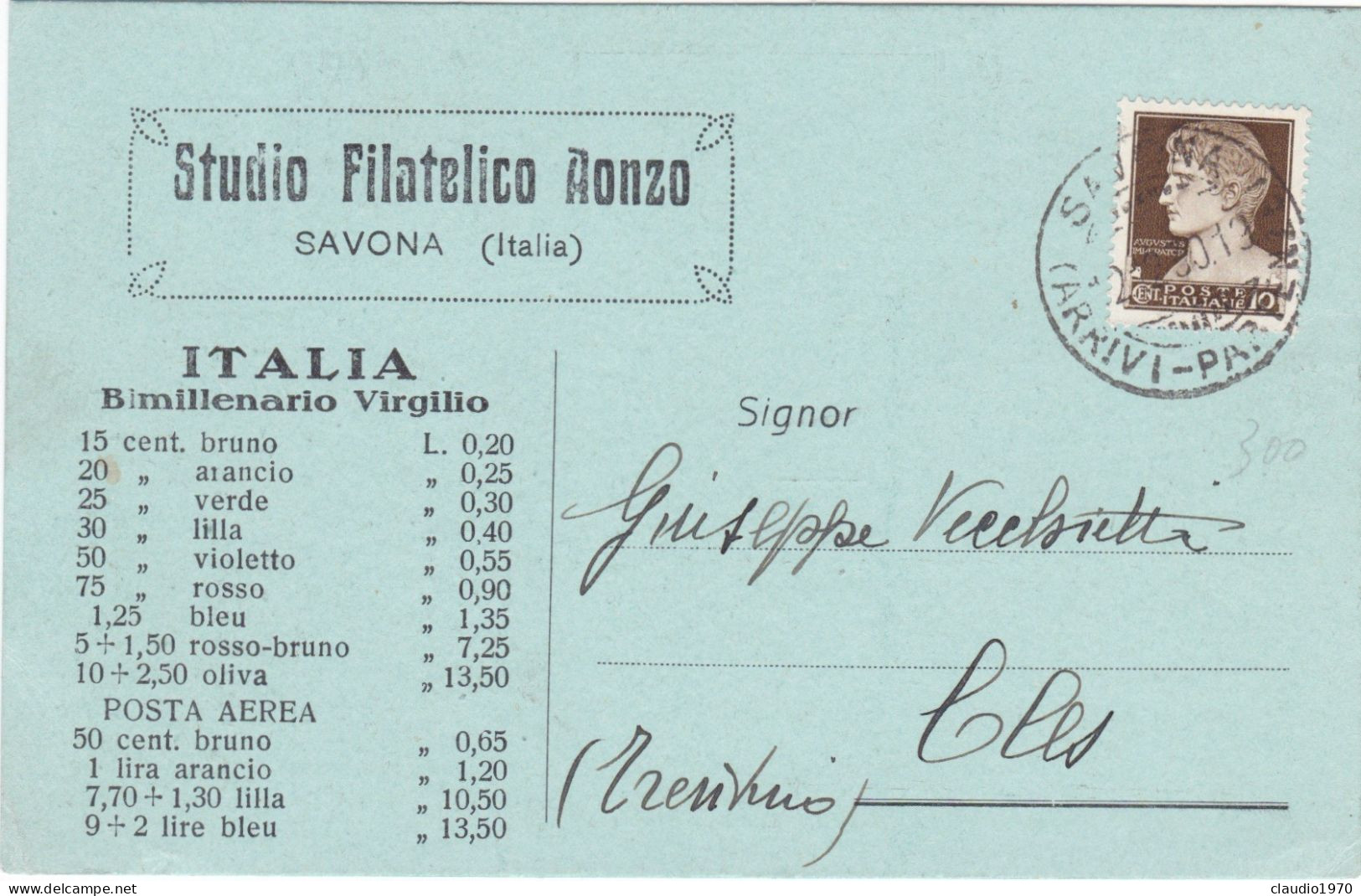 REGNO - ITALIA - SAVONA - STUDIO FILATELICO AONZO -STORIA POSTALE - CARTOLINA - VIAGGIATA PER CLES (TRENTO) 1930 - Storia Postale