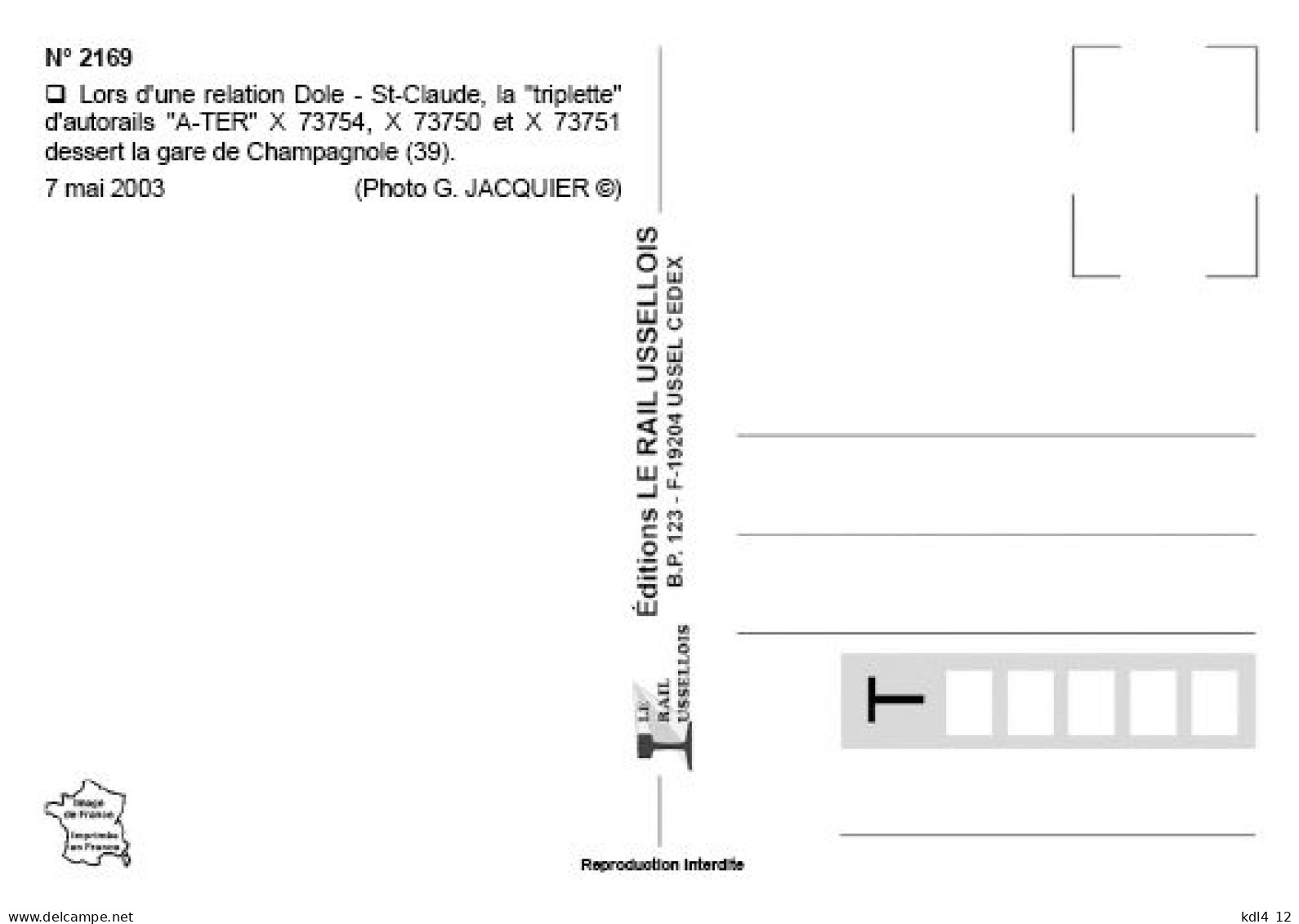 RU 2169 - Autorail X 73754 En Gare - CHAMPAGNOLE - Jura - SNCF - Gares - Avec Trains