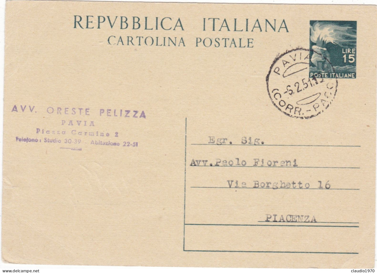 ITALIA - REPUBBLICA  - PAVIA - CARTOLINA POSTALE  -  AVV. - VIAGGIATA PER PICENZA - 1951 - Stamped Stationery
