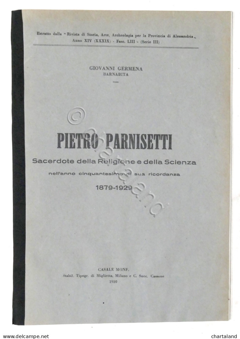 G. Germena - Pietro Parnisetti Sacerdote Della Religione E Della Scienza - 1930 - Sonstige & Ohne Zuordnung