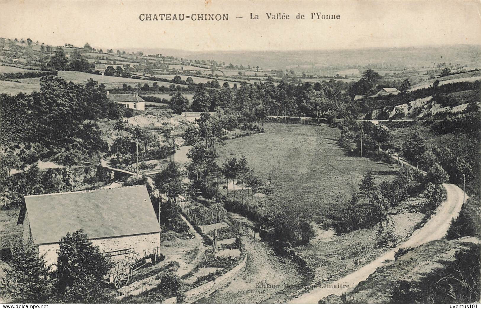 CPA CHATEAU CHINON : La Vallée De L'Yonne     L2847 - Chateau Chinon