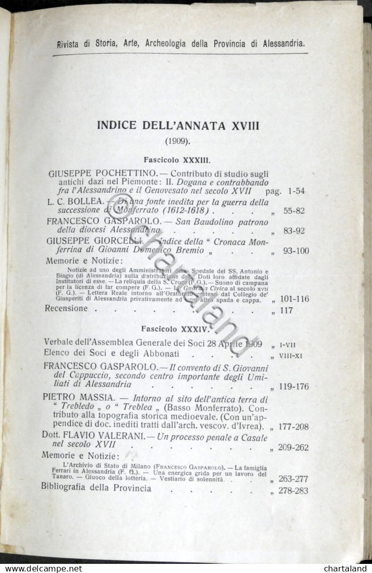 Rivista Di Storia Arte Archeologia Prov. Di Alessandria Anno XVIII Completo 1909 - Autres & Non Classés