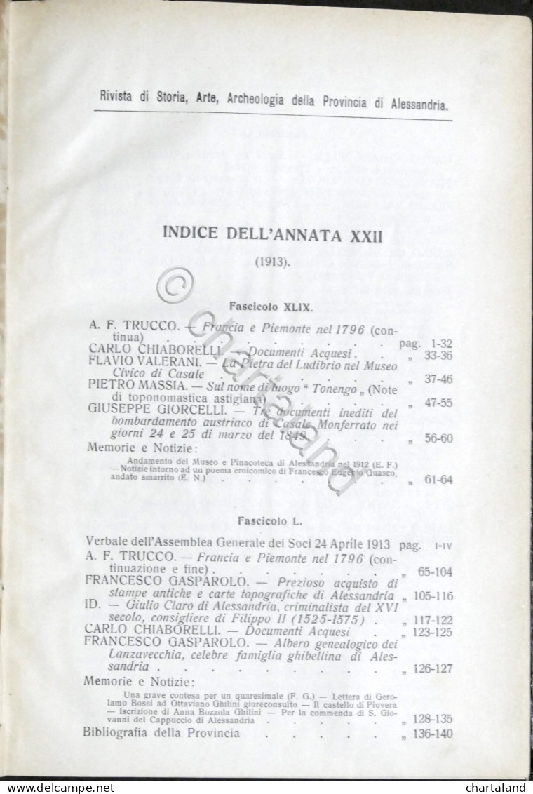 Rivista Di Storia Arte Archeologia Prov. Di Alessandria Anno XXII Completo 1913 - Autres & Non Classés