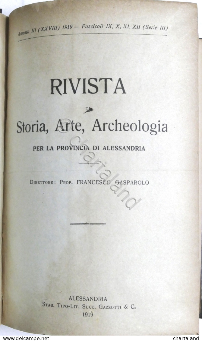 Rivista Storia Arte Archeologia Prov. Di Alessandria Anno XXVIII Completo 1919 - Sonstige & Ohne Zuordnung