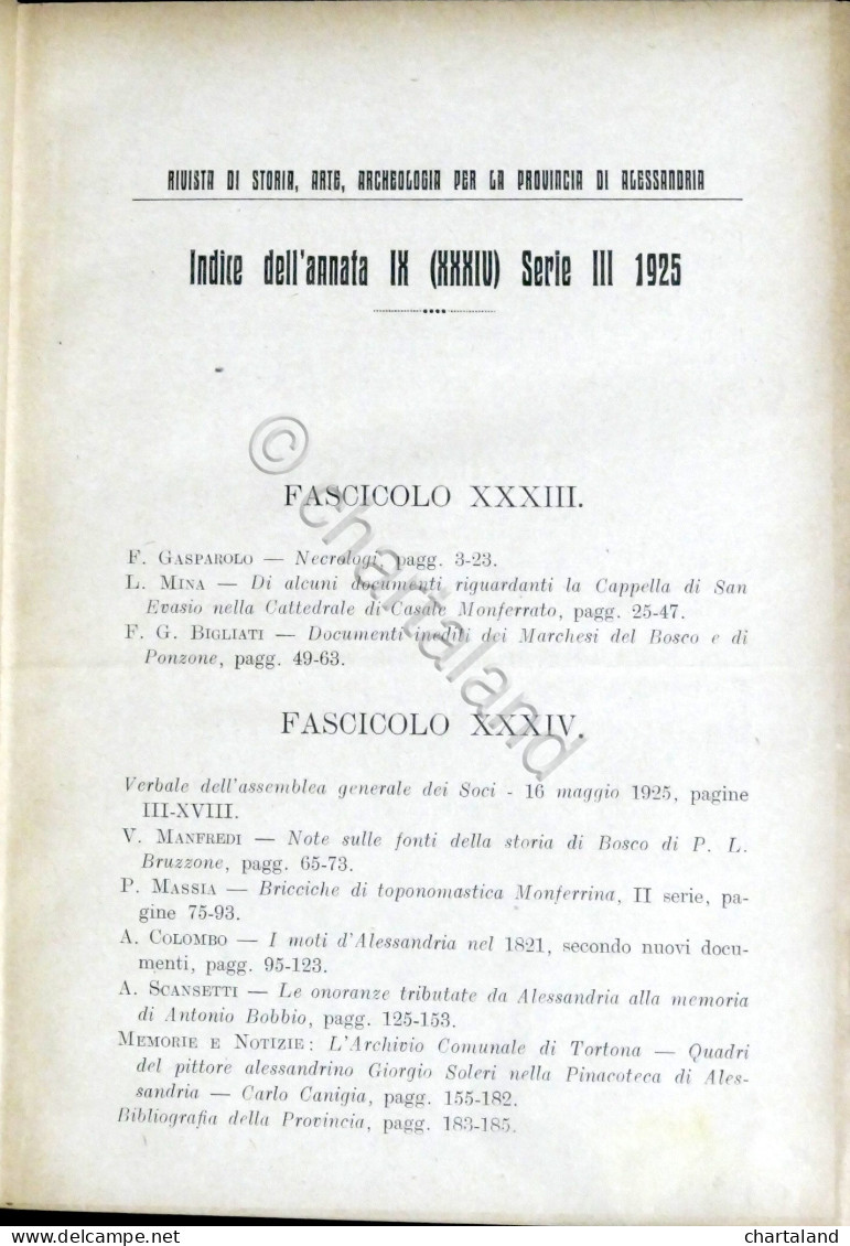 Rivista Di Storia Arte Archeologia Prov. Di Alessandria Anno XXXIV Completo 1925 - Autres & Non Classés