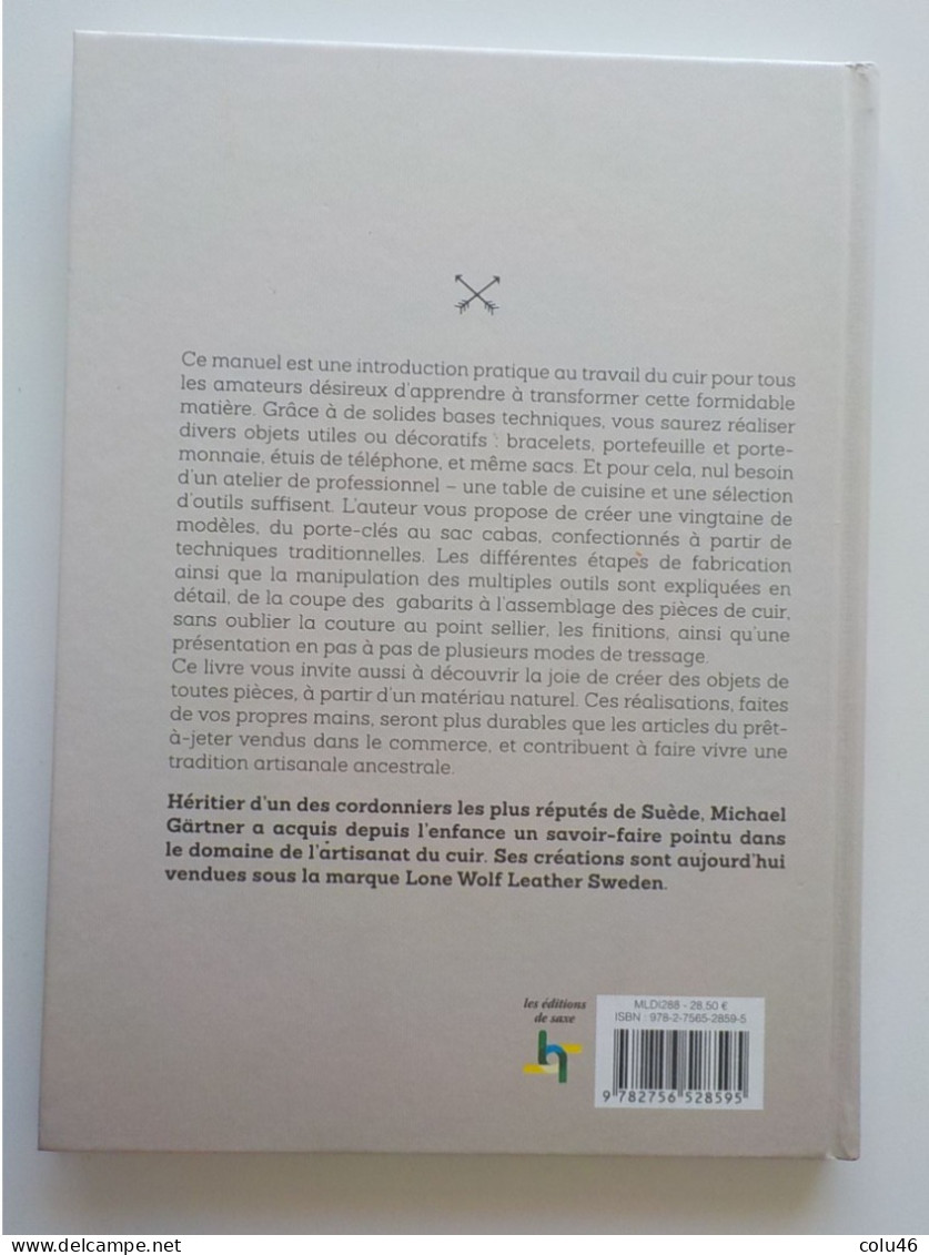 Livre Neuf Loisirs Créatifs Le Cuir Matière Noble à Travailler Edit De Saxe Confection Ceintures Sacs étuis  M. Gärtner - Bricolage / Técnico