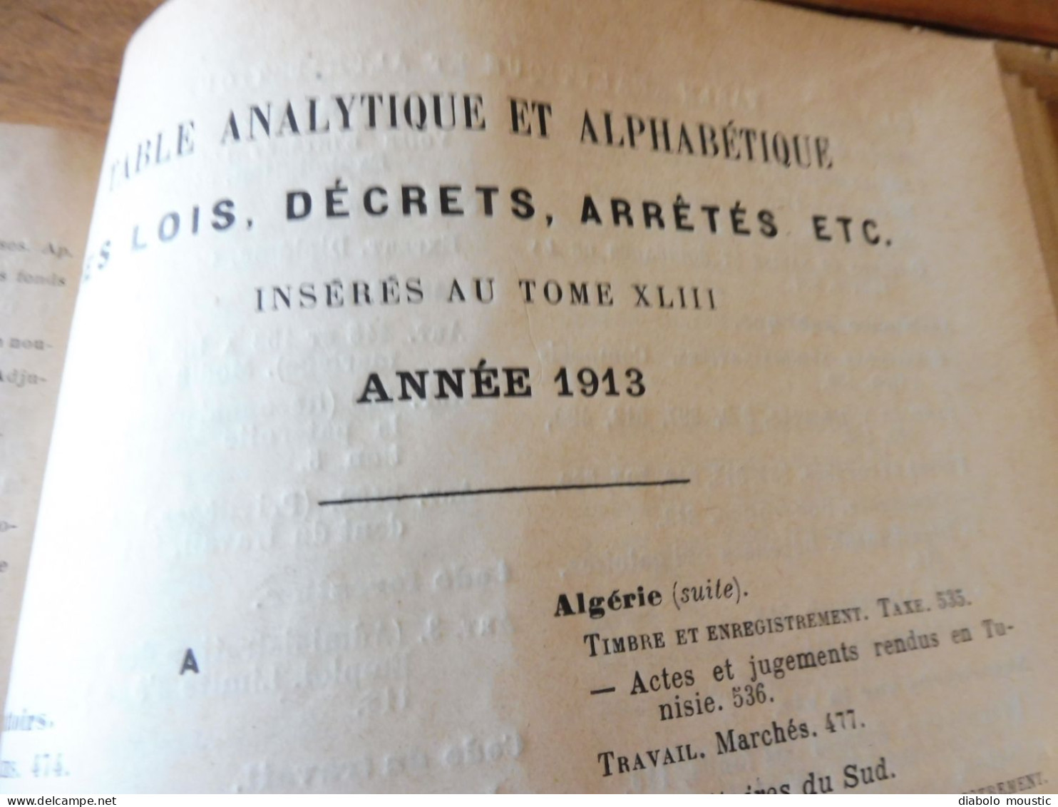 1913  RECUEIL des LOIS : Sericiculture, Dynamites , Fabrication du beurre de cacao,  Etc ; Etc