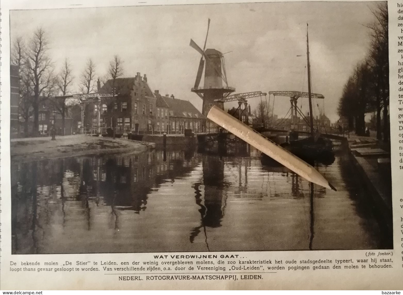 LEIDEN 1916 / DE BEKENDE MOLEN "DE STIER "LOOPT THANS GEVAAR GESLOOPT TE WORDEN / VERENIGING "OUD - LEIDEN " - Ohne Zuordnung