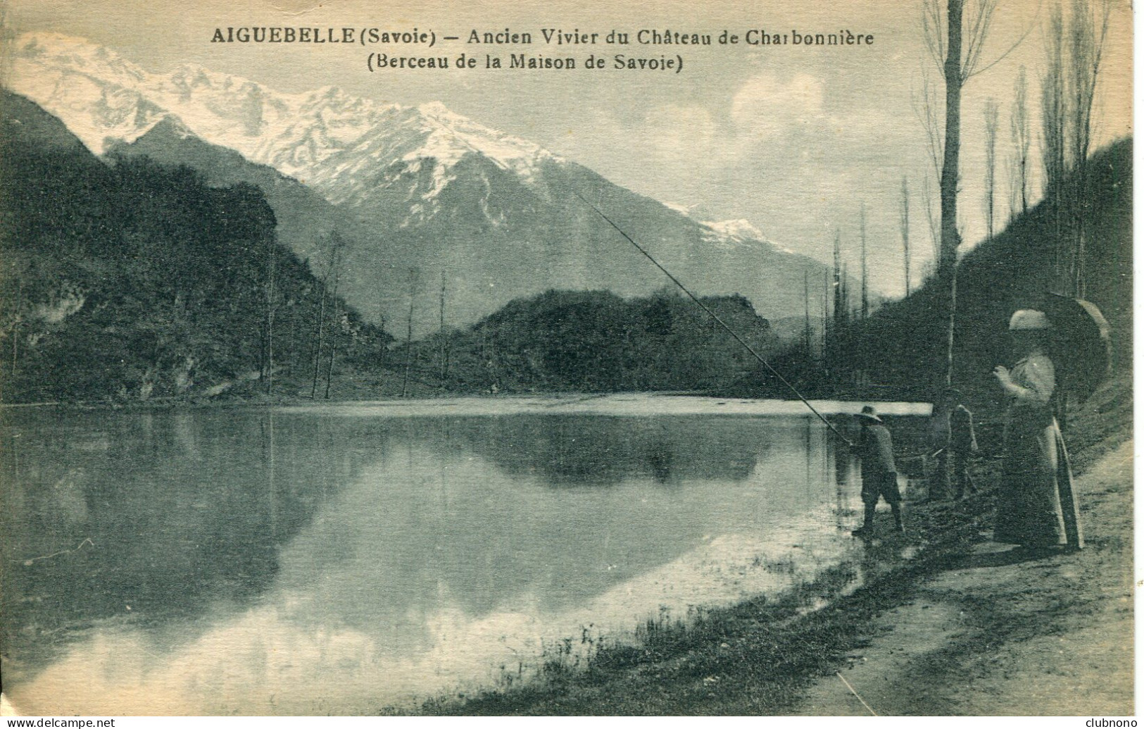 CPA - AIGUEBELLE - ANCIEN VIVIER DU CHATEAU DE CHARBONNIERE (IMPECCABLE) - Aiguebelle