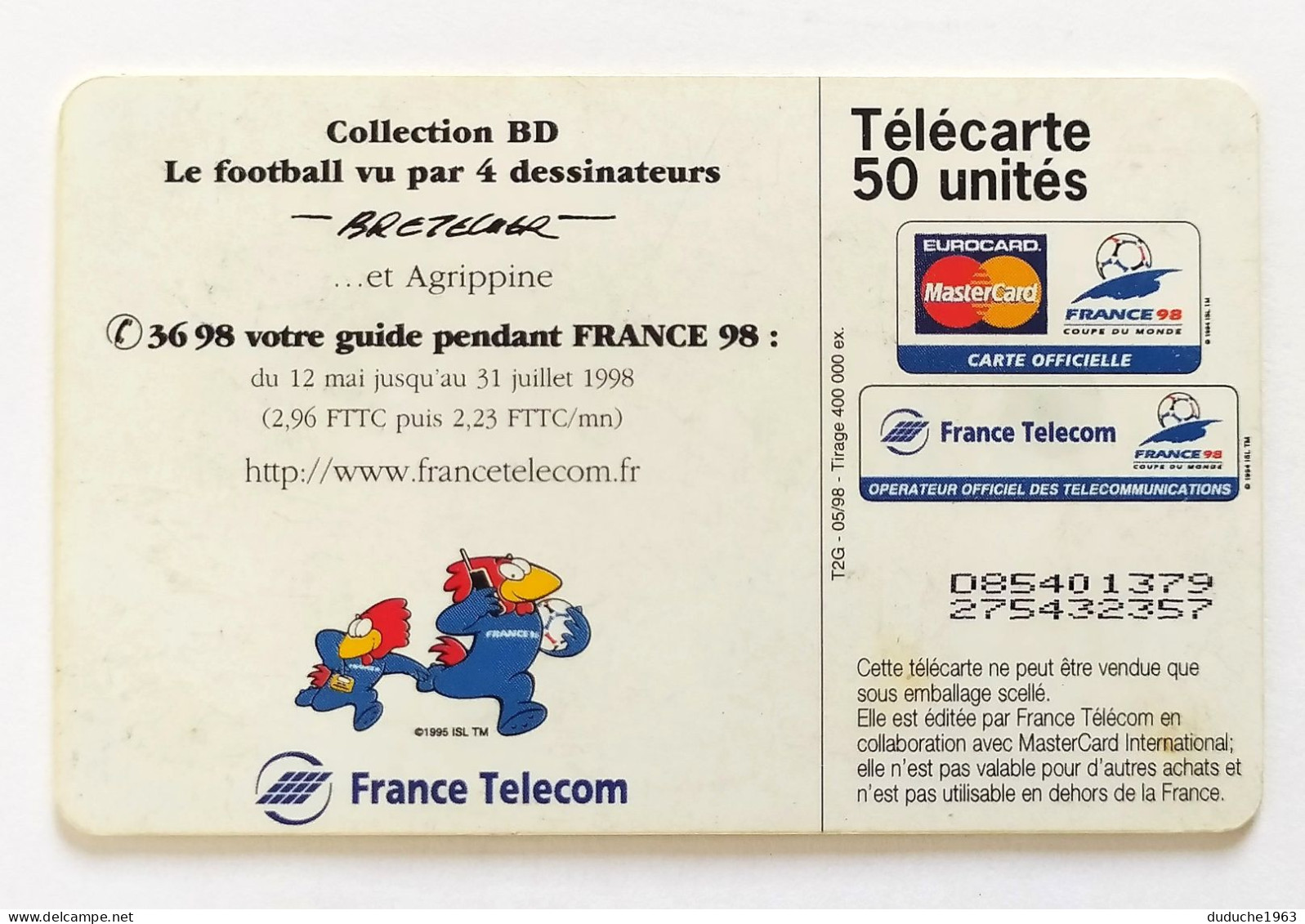 Télécarte France - Football France 98. Brétecher Et Agrippine - Ohne Zuordnung