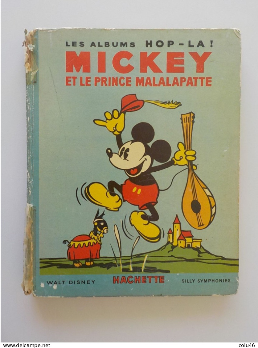 1935 Livre album pop-up Les albums Hop-La! Walt Disney Mickey et le Prince Malalapatte Hachette Mickey Mouse