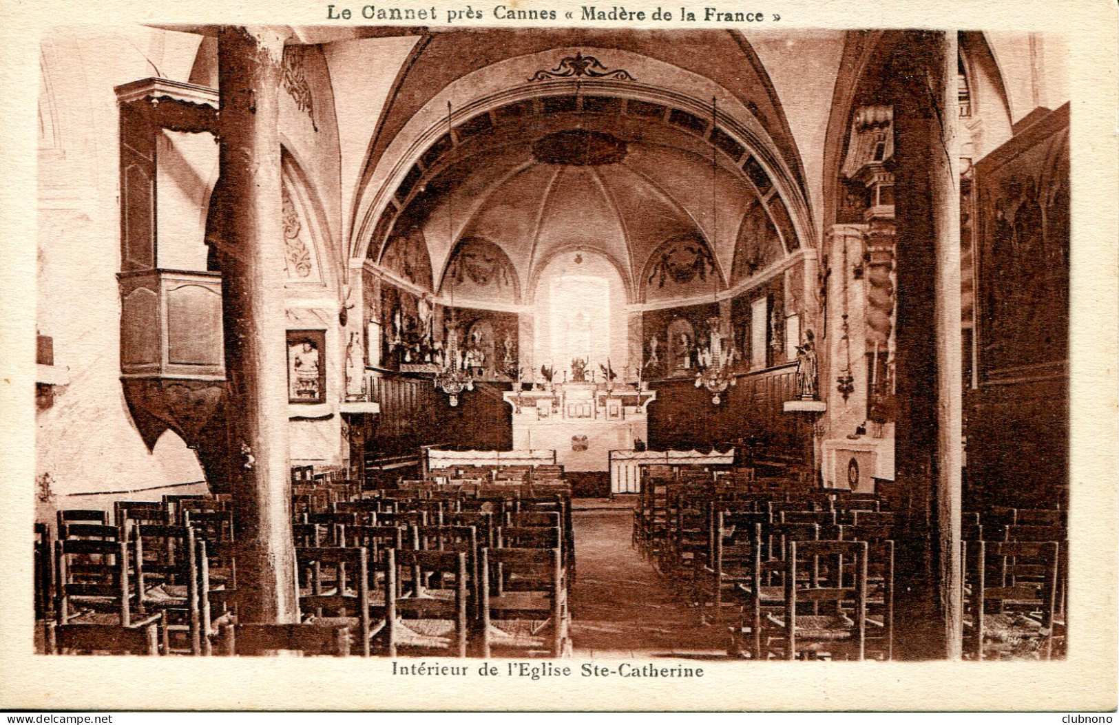 CPA - LE CANNET - INTERIEUR DE L'EGLISE SAINTE-CATHERINE  (IMPECCABLE) - Le Cannet