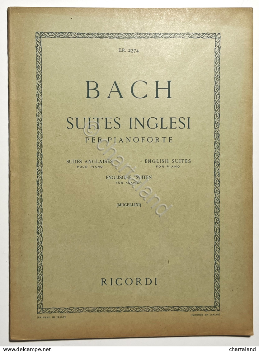 Spartiti - J. S. Bach - Suites Inglesi Per Pianoforte (Mugellini) - 1952 Ricordi - Andere & Zonder Classificatie