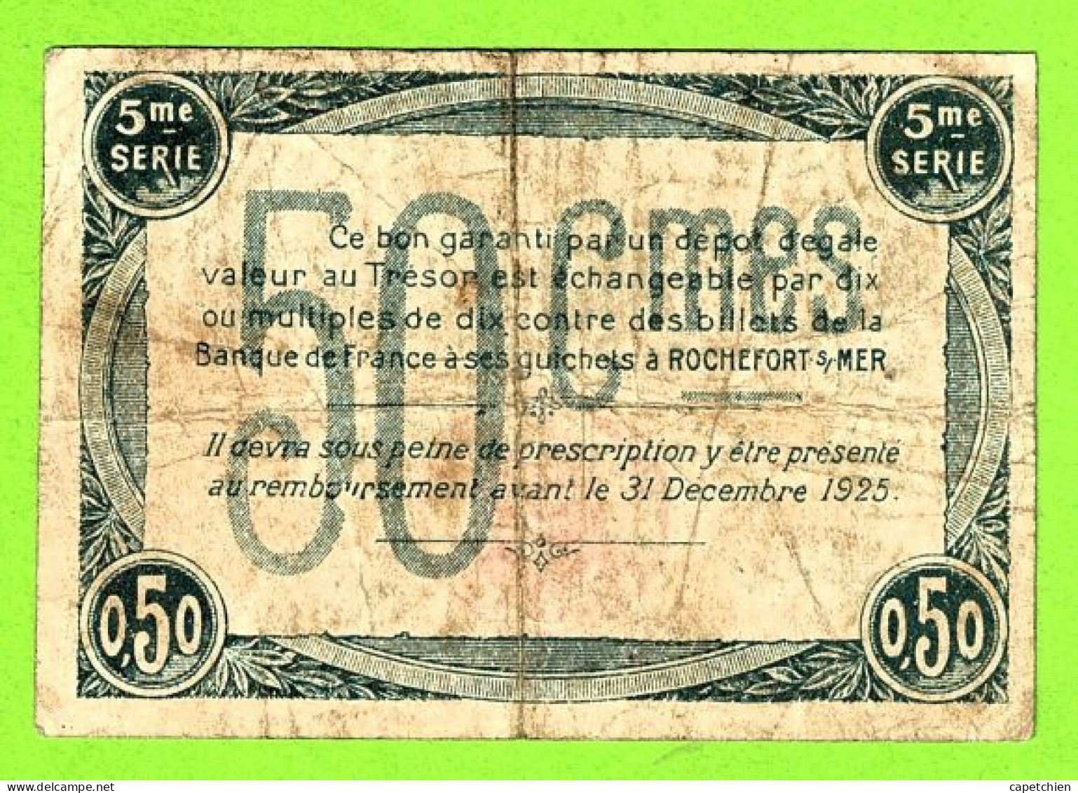 FRANCE/ CHAMBRE De COMMERCE De ROCHEFORT Sur MER/  50 CENT./ 25 FEVRIER 1920 / 086,178 / 5 Eme SERIE - Chamber Of Commerce