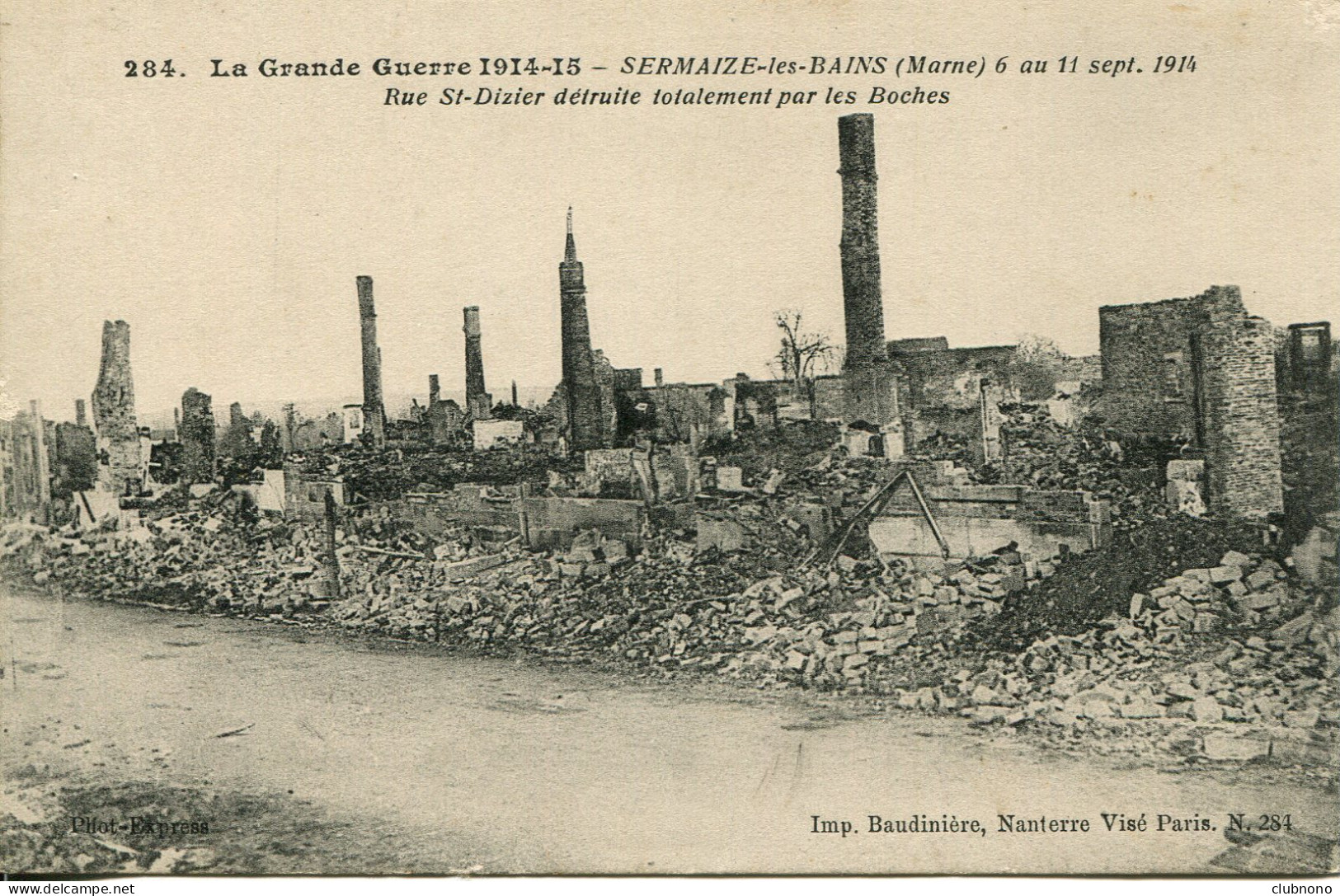 CPA -SERMAISE-LES-BAINS (G.G. 14/18) - RUINES RUE SAINT-DIZIER (IMPECCABLE) - Sermaize-les-Bains