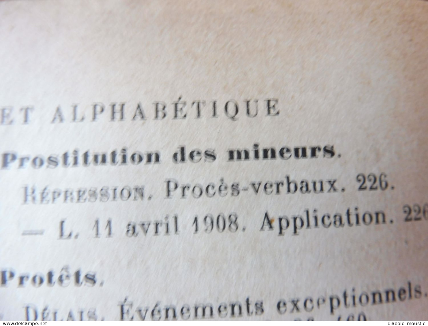 1910  RECUEIL des LOIS : Prostitution des mineurs, Légion étrangère, Sections Spéciales, Raisins et vendange; Etc ; Etc