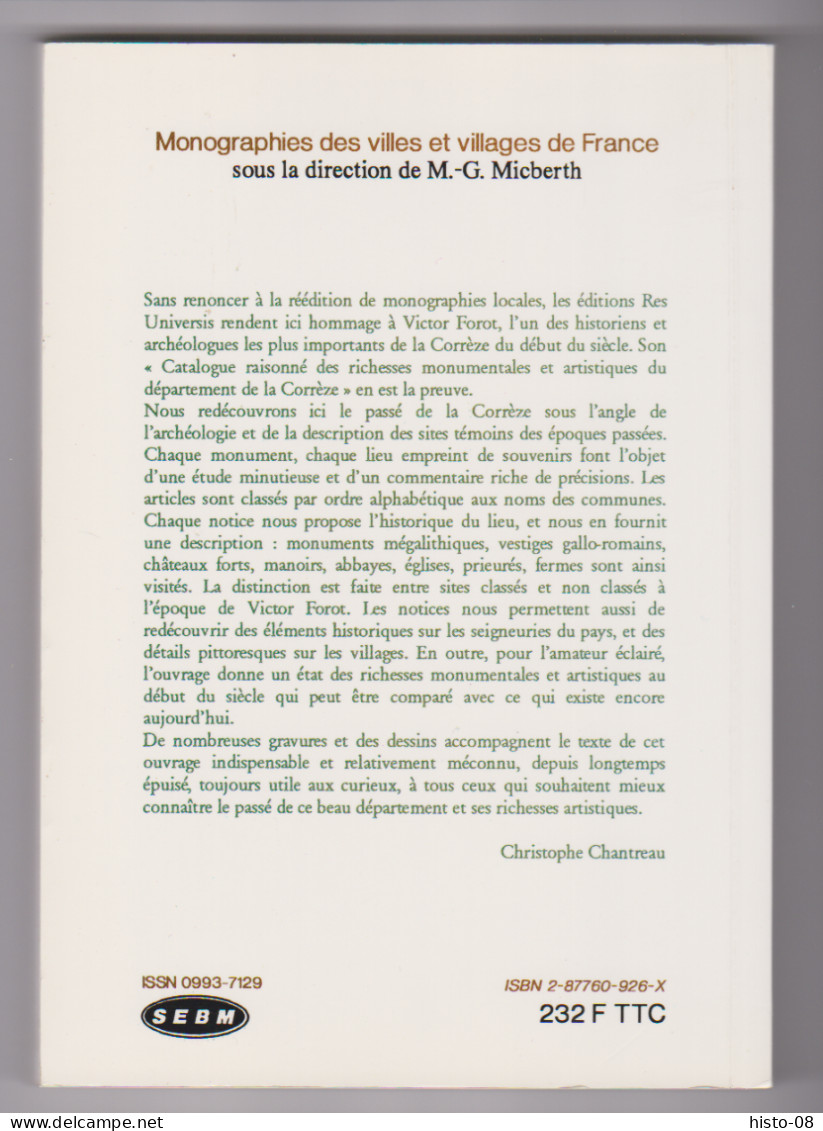 CORREZE  -   MONOGRAPHIE .. SITES, MONUMENTS ET SOUVENIRS DU DEPARTEMENT DE LA CORREZE .  VICTOR FOROT .1993 . - Limousin