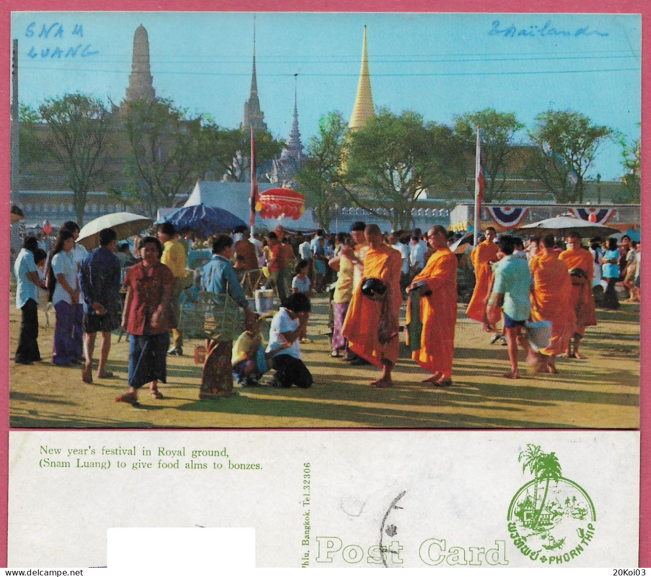 Thailand New Year's Festival In Royal Ground Sanam Luang To Give Food Bonze, Bangkok_+/- 1965's_No 827 Phorn Thip_TB_cpc - Thaïland