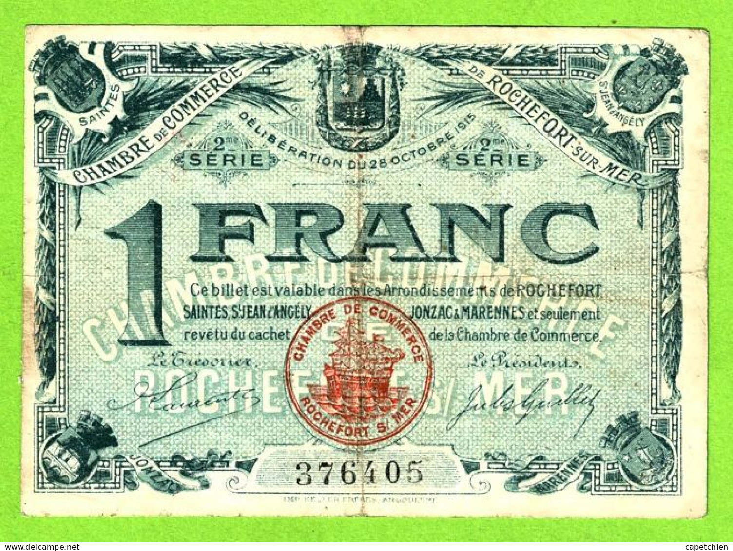 FRANCE/ CHAMBRE De COMMERCE De ROCHEFORT Sur MER/ 1 FRANC / 28 OCTOBRE 1915 / 299877 / 2 Eme SERIE - Chambre De Commerce