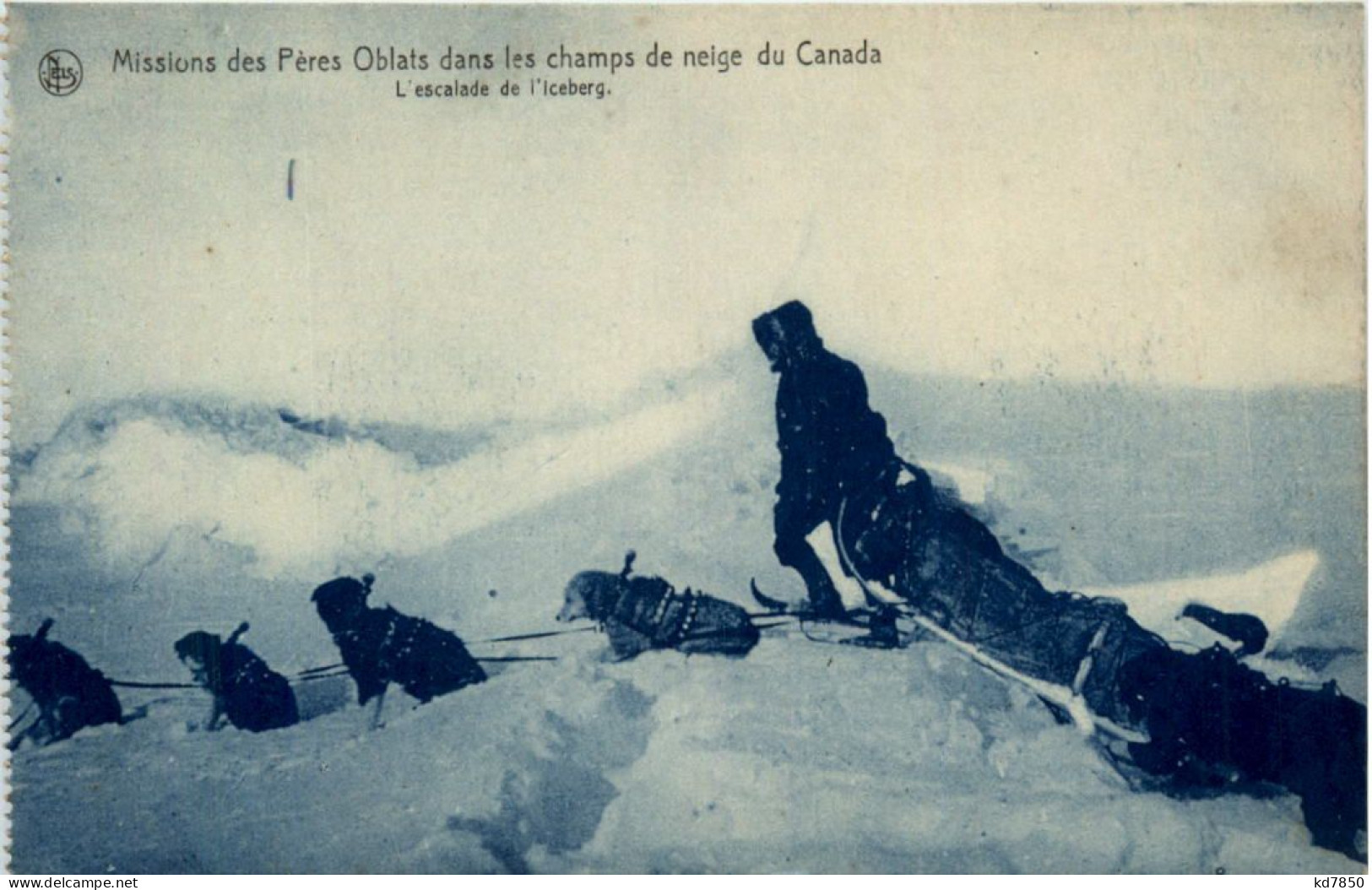 Missions Des Peres Oblats Dans Les Champs Du Neige Du Canada - Non Classés