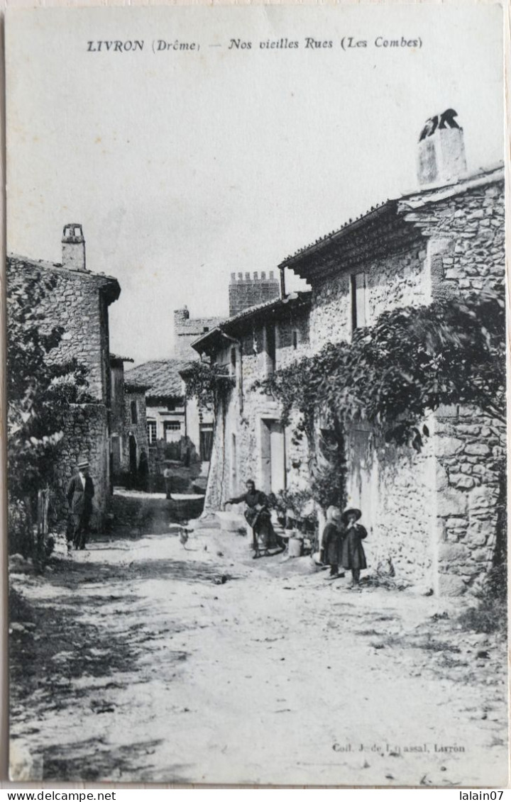 Carte Postale : 26 : LIVRON : Nos Vieilles Rues (les Combes), Animé - Livron