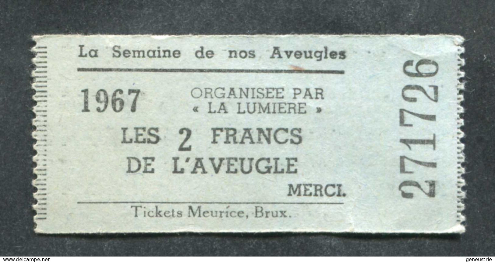 Jeton-carton De Nécessité "Les 2 Francs De L'Aveugle - 1967 - Tickets Meurice à Bruxelles" - Notgeld