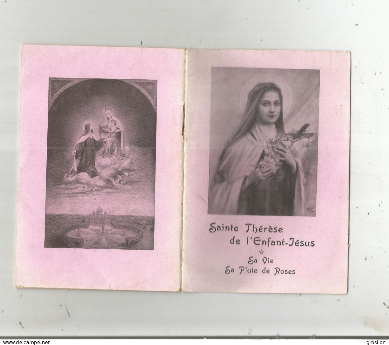 LIVRET ANCIEN DE SAINTE THERESE DE L'ENFANT JESUS SA VIE SA PLUIE DE ROSES - 1901-1940