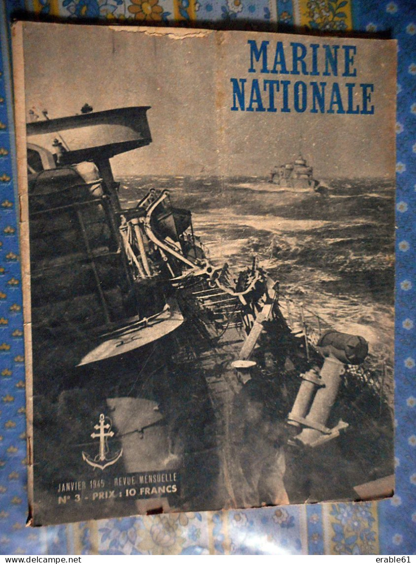 MARINE NATIONALE JANVIER 1945 CORVETTE PEARL HARBOUR BOMBARDIER AERONAVALE CANONNIERS MARINS ETC - Français