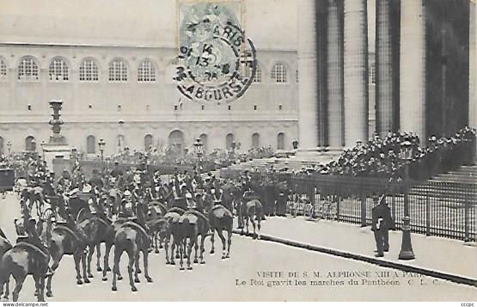 CPA Paris Visite De S. M. Alphonse XIII à Paris - Le Roi Gravit Les Marches Du Panthéon - Arrondissement: 05