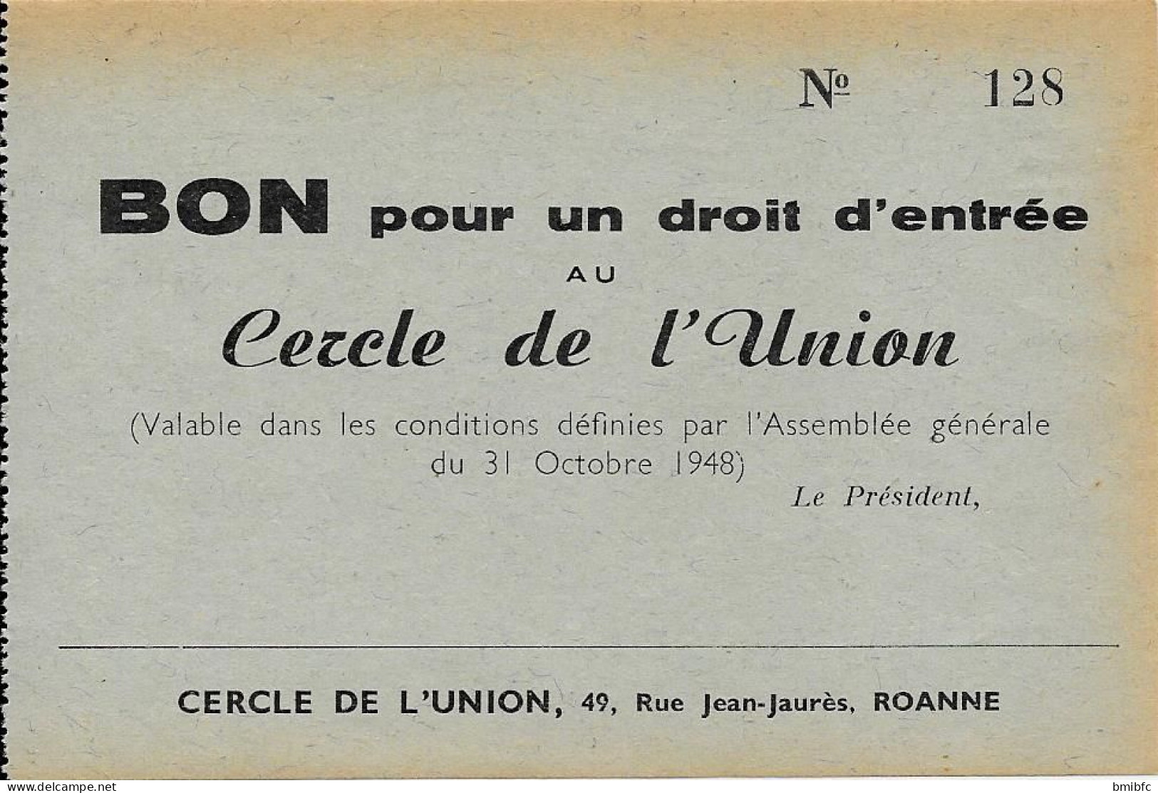 Lot De 5 BONS Pour Un Droit D'entrée Au Cercle De L'Union 49, Rue Jean-Jaurès ROANNE Tous Numérotés - Winter 1992: Albertville