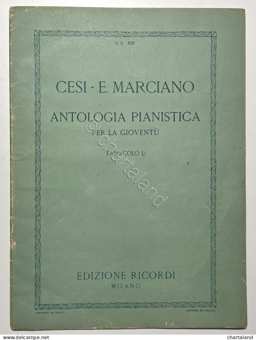 Spartiti - S. Cesi - E. Marciano - Antologia Pianistica - 1944 Ricordi - Fasc. I - Otros & Sin Clasificación
