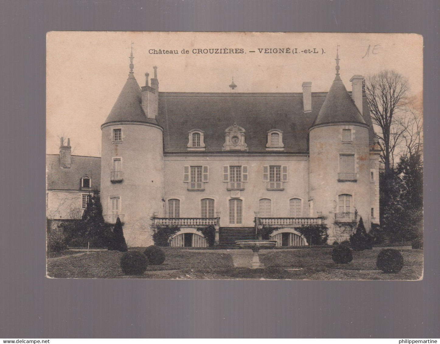 37 - Veigné : Château De Crouzières - Schlösser