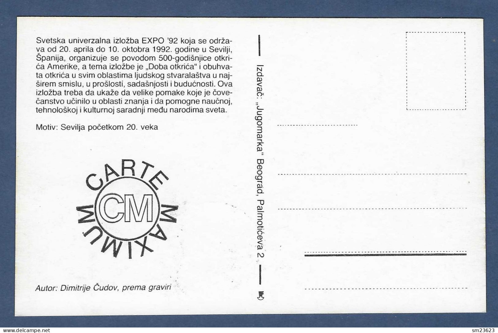 Jugoslawien  1992 , EXPO "92 Sevilla - Maximum Card - First Day  Beograd - Tarjetas – Máxima