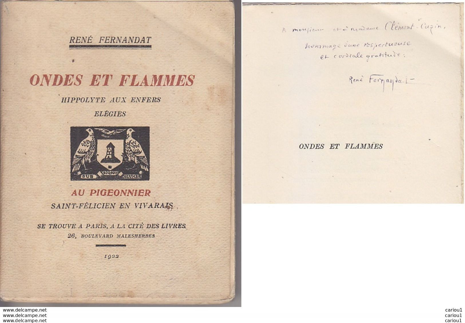C1 Rene FERNANDAT Ondes Et Flammes 1922 DEDICACE ENVOI Forot PIGEONNIER Vivarais PORT INCLUS FRANCE - Gesigneerde Boeken