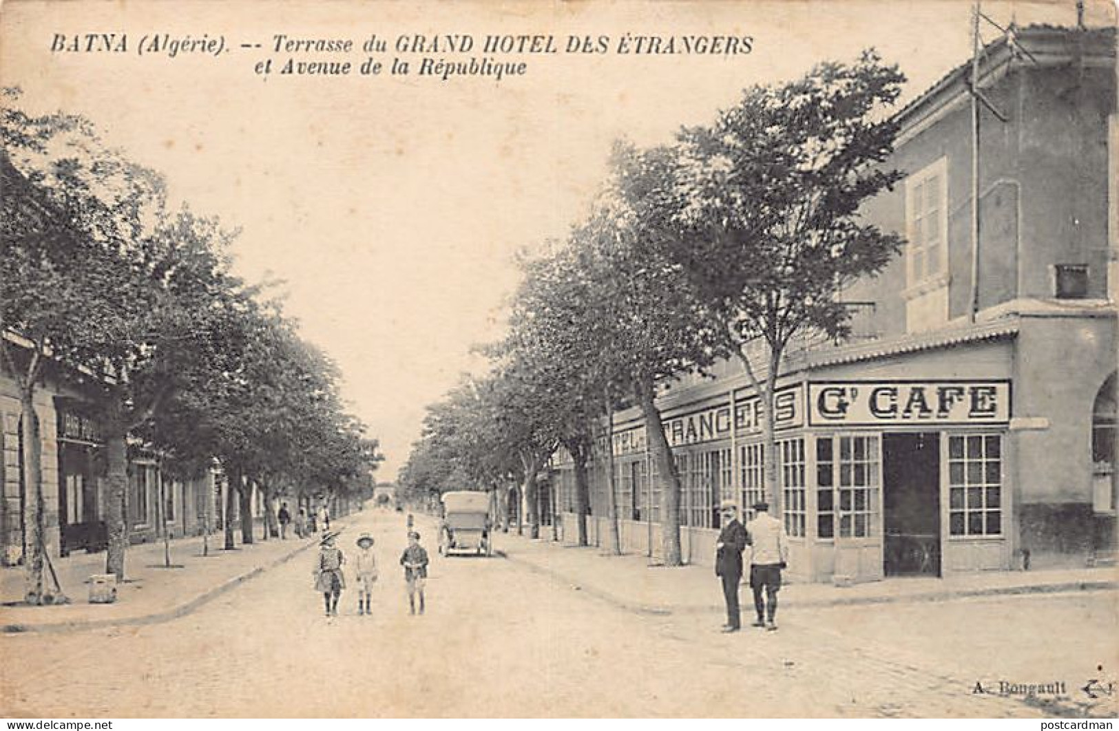 Algérie - BATNA - Terrasse Du Grand Hôtel Des Etrangers Et Avenue De La République - Ed. A. Bougault  - Batna